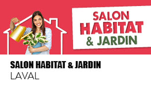 Habitat & Jardin Laval