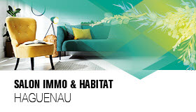 Vivr'immo & habitat - Salon immo et habitat de Haguenau