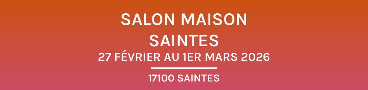Salon Maison Saintes