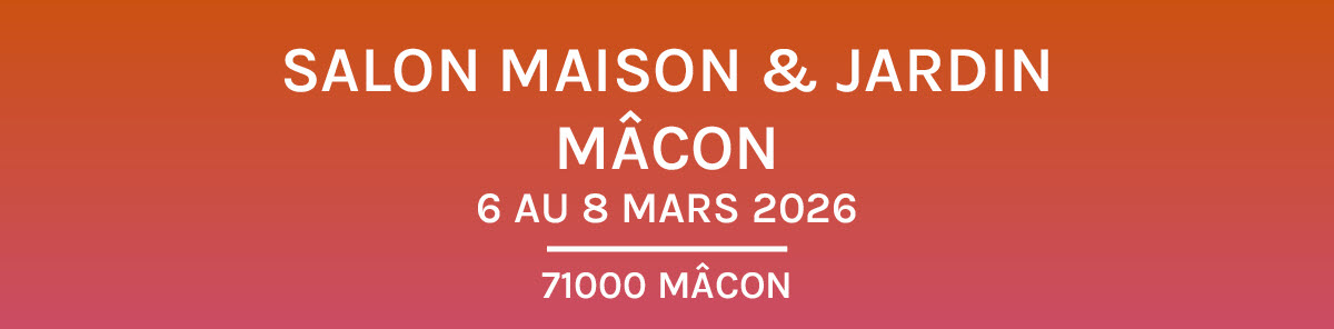 Maison & Jardin Mâcon