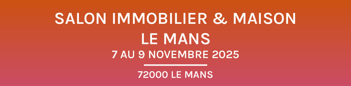Immobilier & Maison Le Mans