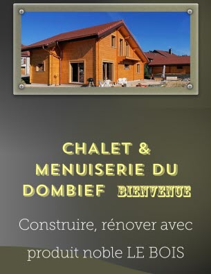 SARL CHALET ET MENUISERIE DU DOMBIEF